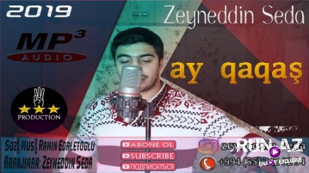 Zeyneddin Seda - Ay Qaqaş 2019 (Yeni)