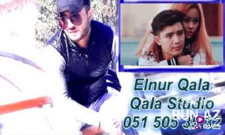 Elnur Qala - Sonunda 2019 (Yeni)