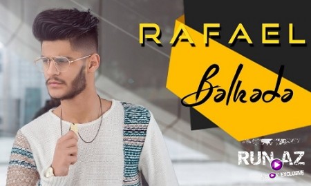 Rafael - Belkede 2019 (Yeni)
