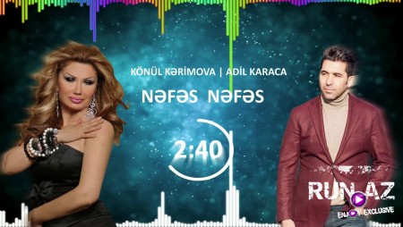 Konul Kerimova ft Adil Karaca - Dostum 2019
