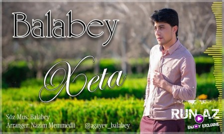 Balabey - Xeta 2019 (Yeni)