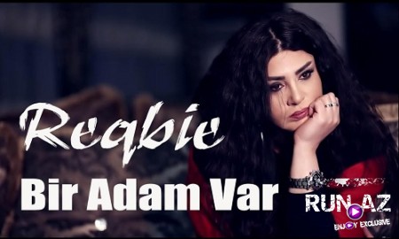 Reqibe - Bir Adam Var 2019 (Yeni)