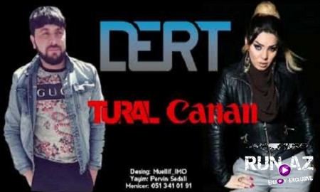 Tural Sedalı ft Canan - Derd 2019 (Yeni)