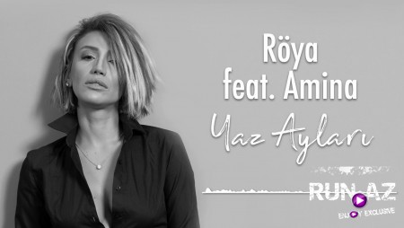 Röya feat. Amina - Yaz Ayları