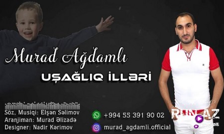Murad Agdamli - Usagliq illeri 2019