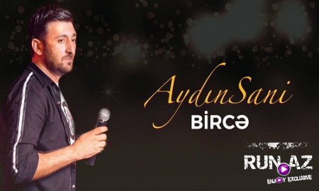 Aydin Sani - Birce 2019