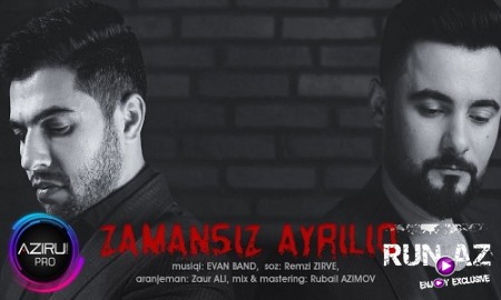 Rubail Azimov ft Vuqar Vaqifoglu - Zamansiz Ayriliq 2019