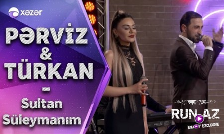 Perviz Bulbule ft Turkan Velizade - Sultan Suleyman 2019