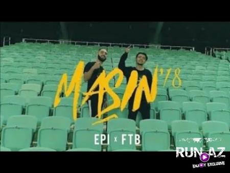 Epi x FtB - Masin`18 (OST) 2019