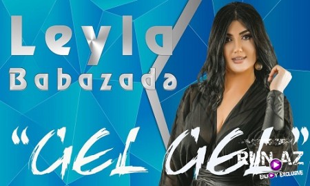 Leyla Babazade- Gel Gel 2019