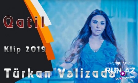 Turkan Velizade - Qatil 2019