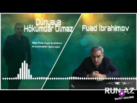 Fuad Ibrahimov - Hokumdar Olmaz 2019