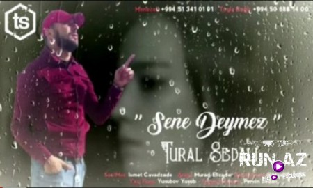 Tural Sedali - Sene Deymez 2019