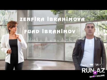Zenfira ibrahimova ft Fuad ibrahimov - Tecrubesiz Ureyim 2020
