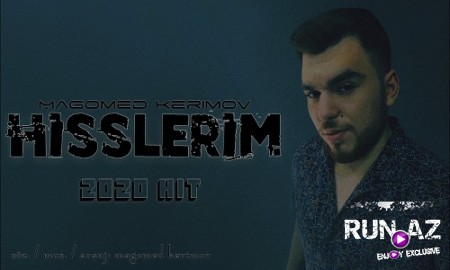 Magomed Kerimov - Hisslerim 2020