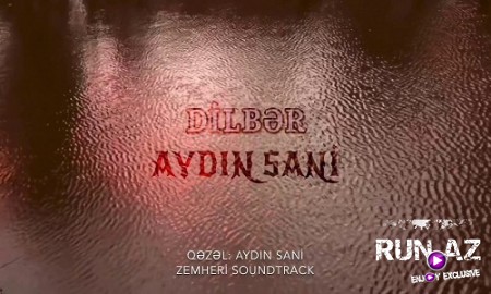 Aydin Sani - Dilber 2020 (Zemheri Soundtrack)