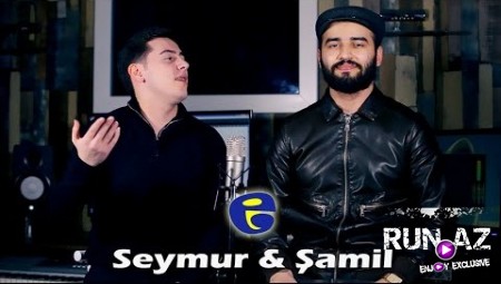 Samil ft Seymur - Dunyani Gezim 2020