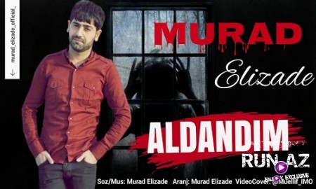 Murad Elizade - Aldandim 2020