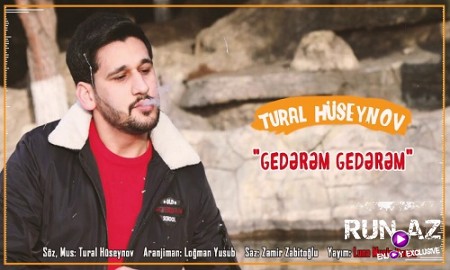 Tural Huseynov - Gederem Gederem 2020
