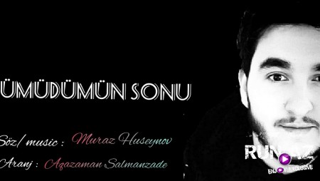 Muraz Huseynov - Umudumun Sonu 2020 (iki Asiq Bir Yan Yana).