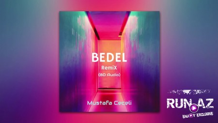 Mustafa Ceceli - Bedel 2020 (Remix)