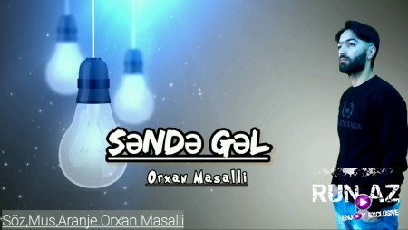 Orxan Masalli - Sende Gel 2020