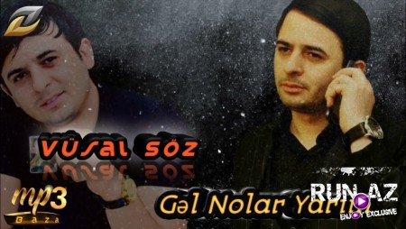 Vusal Soz - Gel Nolar Yarim 2020 (Remix)