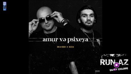 Okaber ft. RZZA - Amur ve Psixeya 2020