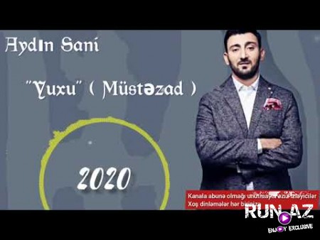 Aydin Sani - Yuxu 2020