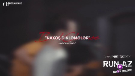 BadClause ft. Kamil Samedli - Naxos Dinlemeler 2020 (Akustik)