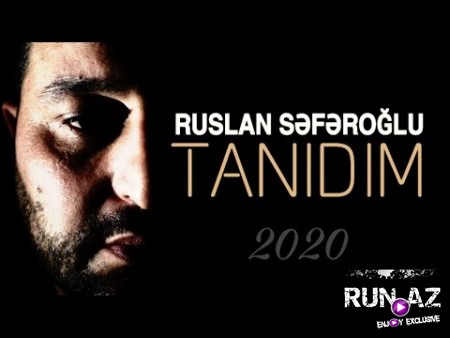 Ruslan Seferoglu - Tanidim 2020