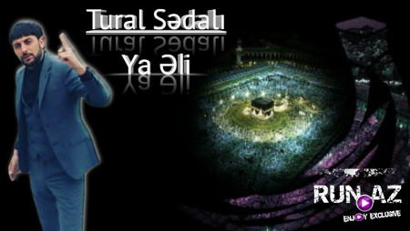 Tural Sedali - Ya Əli 2020