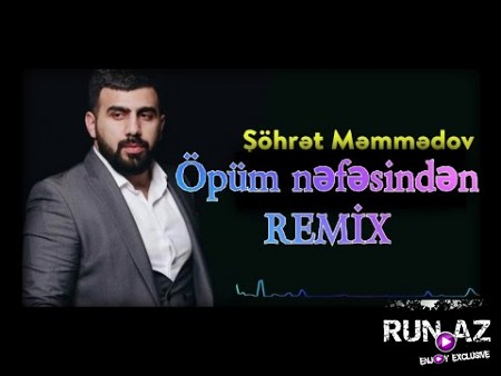 Sohret Memmedov - Opum Nefesinden 2020 (Remix 1)