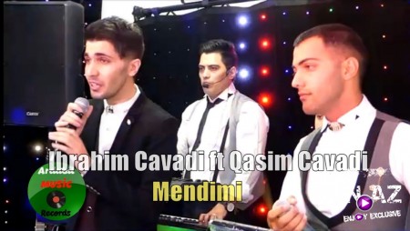 Ibrahim Cavadi & Qasim Cavadi - Menimdi 2020