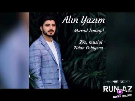 Murad Ismayil - Alin Yazim 2020