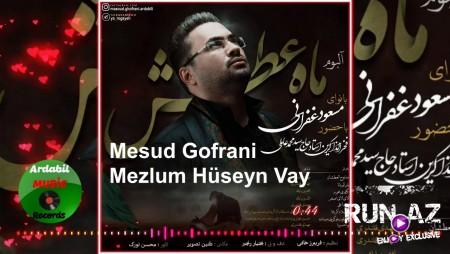 Mesud Gofrani - Mezlum Huseyn Var 2020