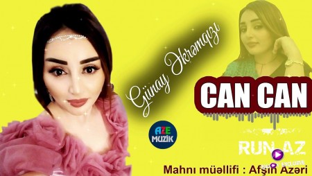 Gunay EkremQizi - Can Can 2020