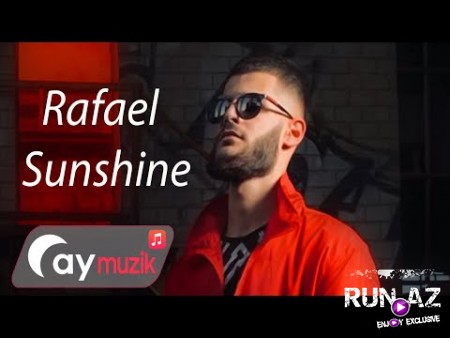 Rafael - Sunshine 2020