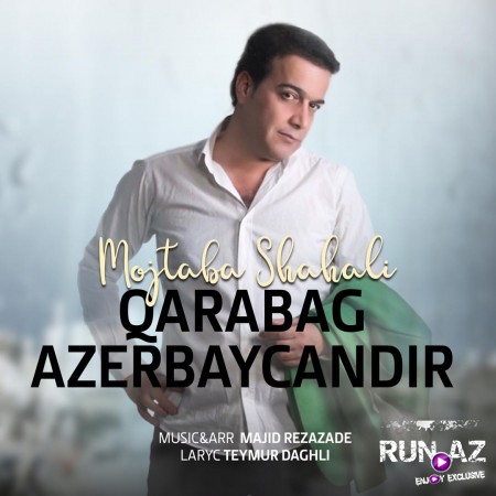 Mojtaba Shahali- Qarabag Azerbaycandir 2020