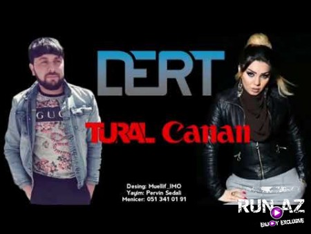 Tural Sedali & Canan - Derd 2021