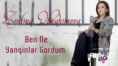 Zenfira Ibrahimova - Ben Ne Yanqinlar Gordum 2021 (Akustik)