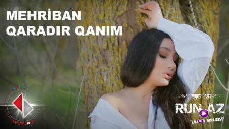 Mehriban - Qaradir Qanim 2021