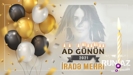 Irade Mehri - Ad Gunun 2021