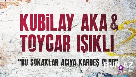Kubilay Aka & Toygar Isikli - Bu Sokaklar Aciya Kardes Olur 2021 (Cukur Dizi Muzigi)