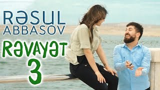 Resul Abbasov - Revayet 3 2021