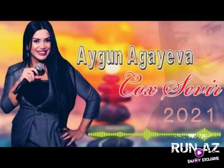 Aygun Agayeva - Cox Sevir Inanir Mene 2021