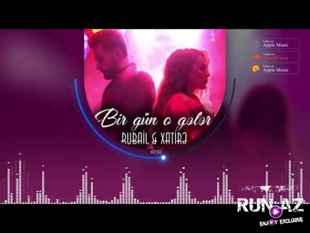 Rubail Azimov & Xatire Islam - Bir Gun o Geler 2021 (Remix)