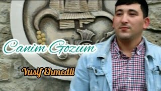 Yusif Ehmedli - Ay Menim Canim Gozum 2021 (ft. Mehdi Qudertli)