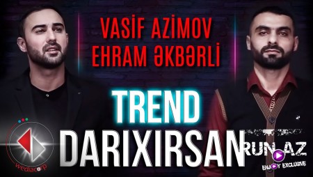 Vasif Azimov & Ehram Ekberli - Darixirsan 2022