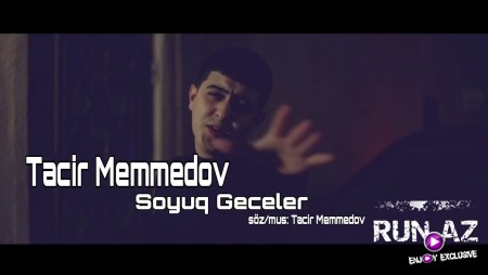 Tacir Memmedov - Soyuq Geceler 2022